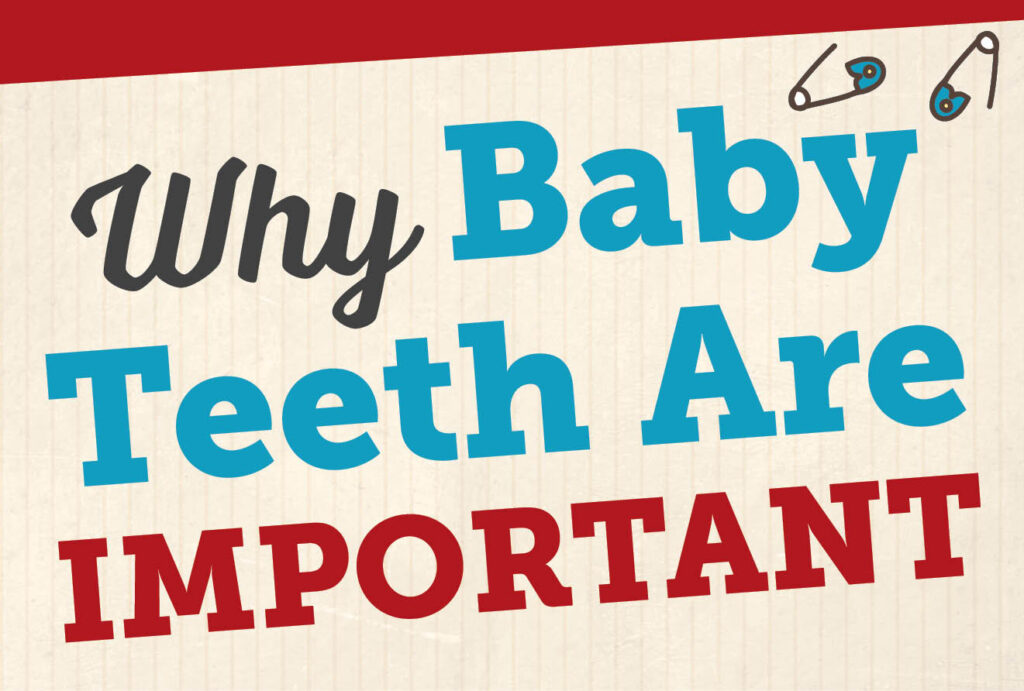 Why Are Baby Teeth Important? Union Pediatric Dentistry