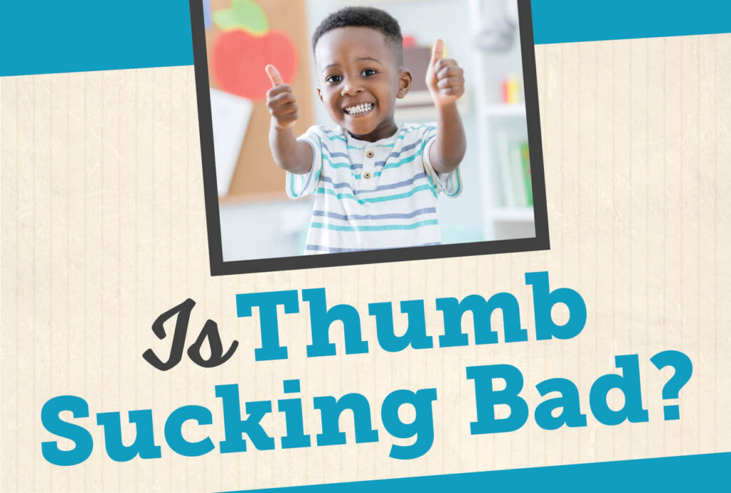 Is Thumb Sucking Bad? Union Pediatric Dentistry