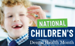 national childrens dental health month